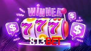 Bonus Features 813BET